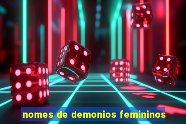 nomes de demonios femininos